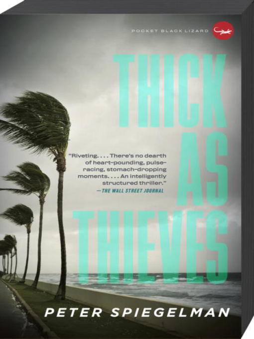 Title details for Thick as Thieves by Peter Spiegelman - Available